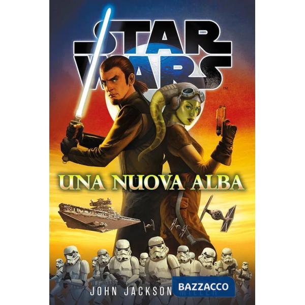 Nuova alba. Star Wars (Una)