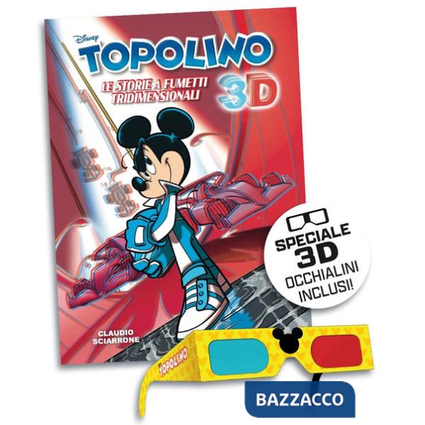 Topolino 3D. Le storie a fumetti tridimensionali. Con occhialini