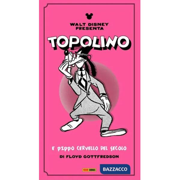 Topolino e Pippo cervello del secolo