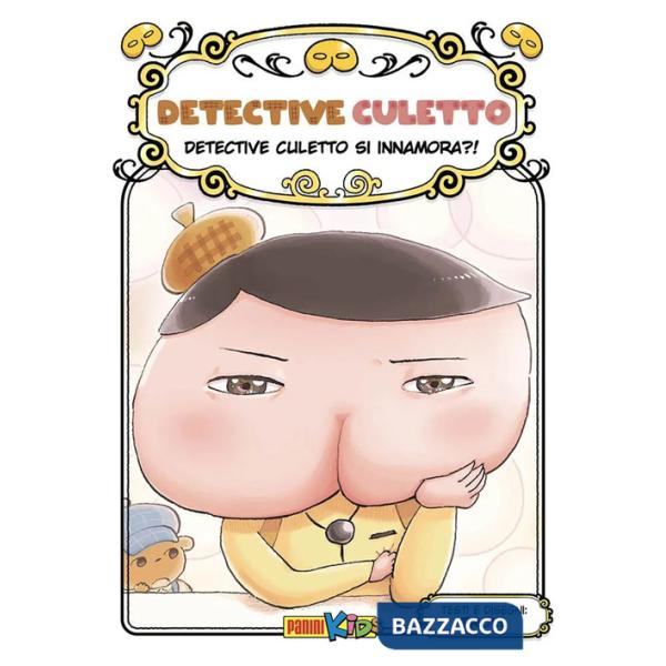 Detective Culetto si innamora?! Detective Culetto. Vol. 10
