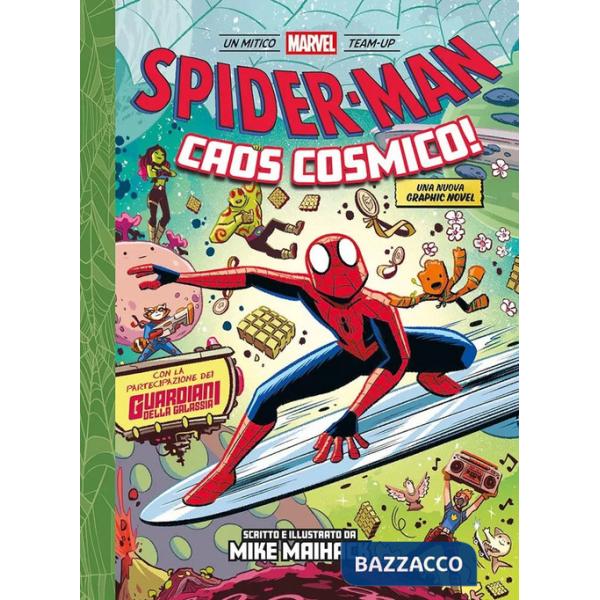 Caos cosmico! Spider-Man