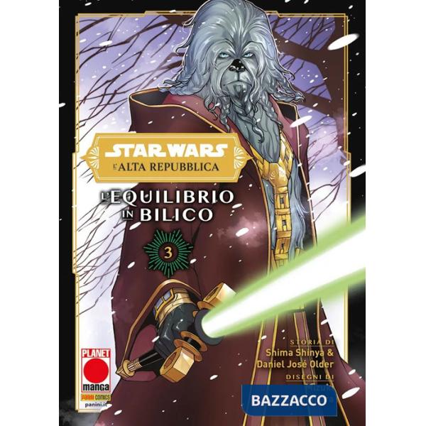 Equilibrio in bilico. L'Alta Repubblica. Star Wars (L'). Vol. 3