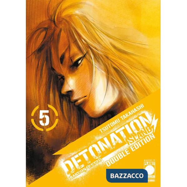 Detonation Island. Double edition. Vol. 5