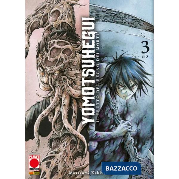 Yomotsu hegui. Il frutto del regno dei morti. Vol. 3
