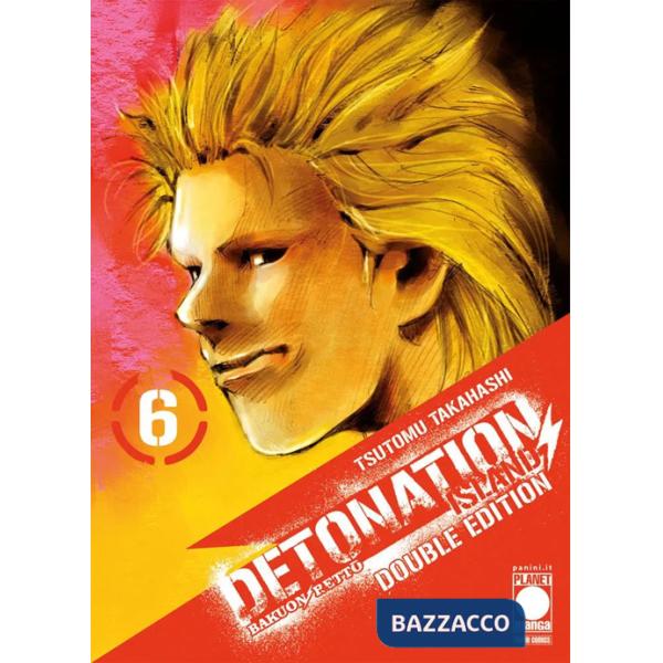 Detonation Island. Double edition. Vol. 6