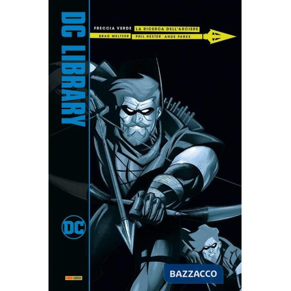 Ricerca dell'arciere. Freccia Verde (La)