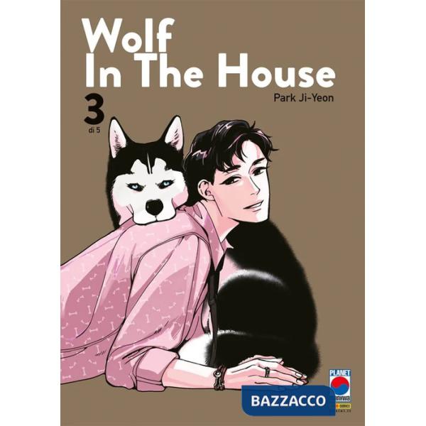 Wolf in the house. Vol. 3