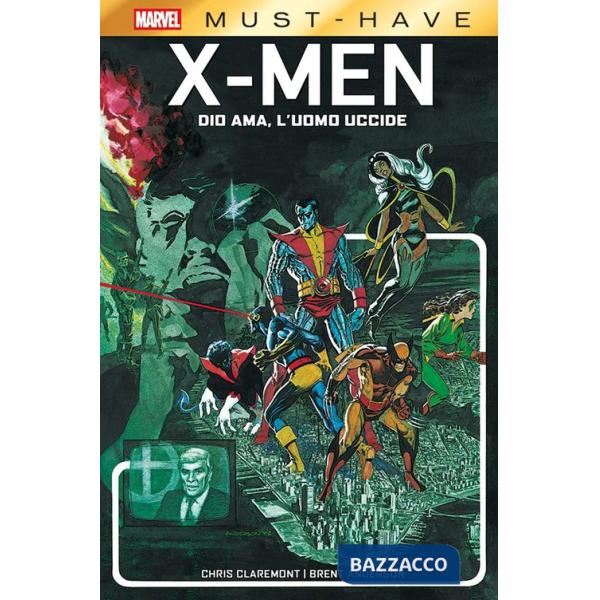 Dio ama, l'uomo uccide. X-Men