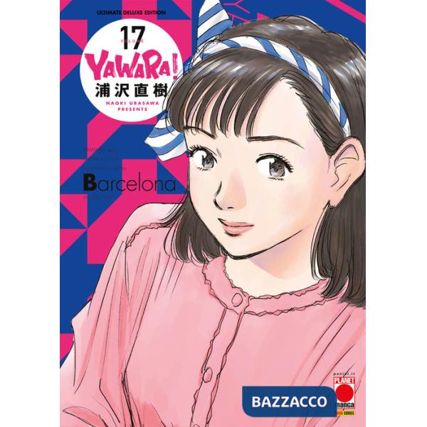 Yawara! Ultimate deluxe edition. Vol. 17