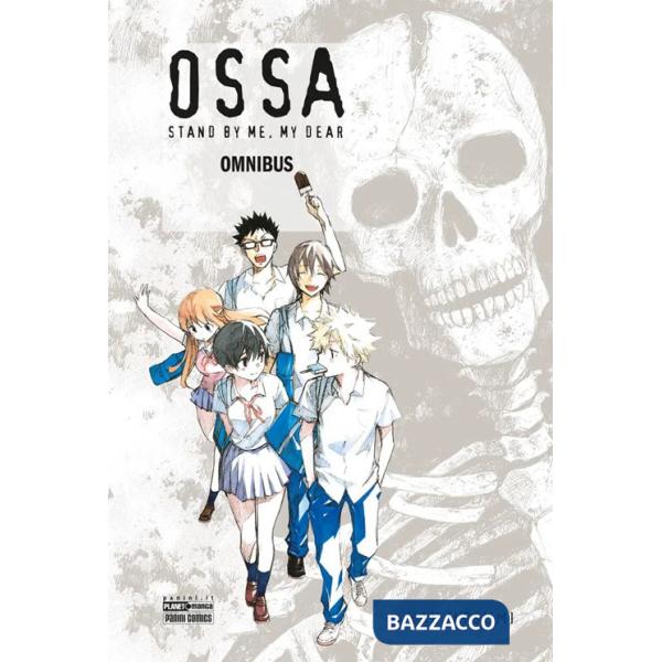 Ossa. Stand by me, my dear. Omnibus