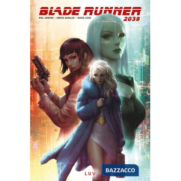 Blade Runner 2039. Vol. 1: Luv