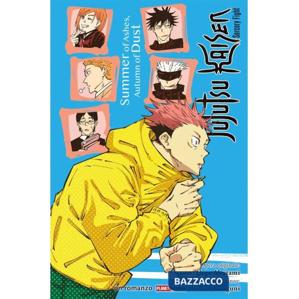 Summer of ashes, autumn of dust. Jujutsu Kaisen. Sorcery Fight