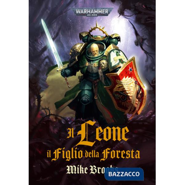 Leone. Il figlio della foresta. Warhammer 40.000 (Il)