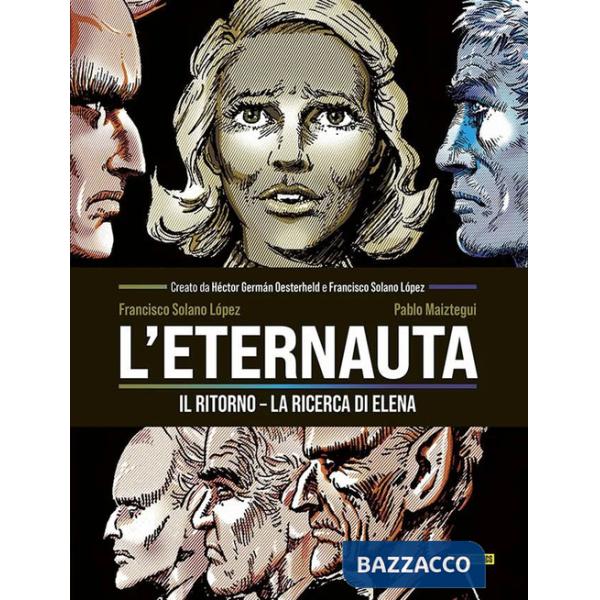 Ricerca di Elena. L'eternauta (La)