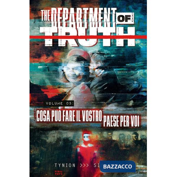 Department of truth (The). Vol. 5: Cosa può fare il vostro paese per voi