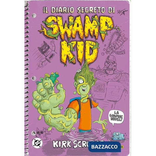 Diario segreto di Swamp Kid (il)