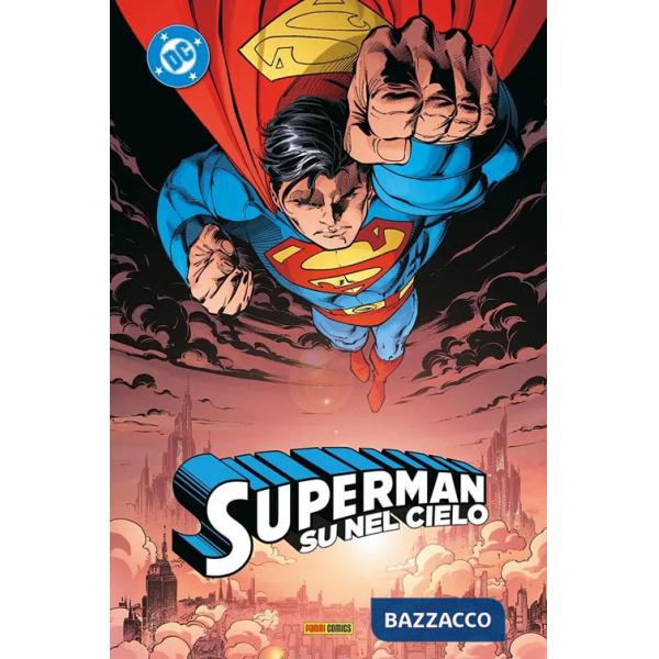 Su nel cielo. Superman collection. Vol. 11