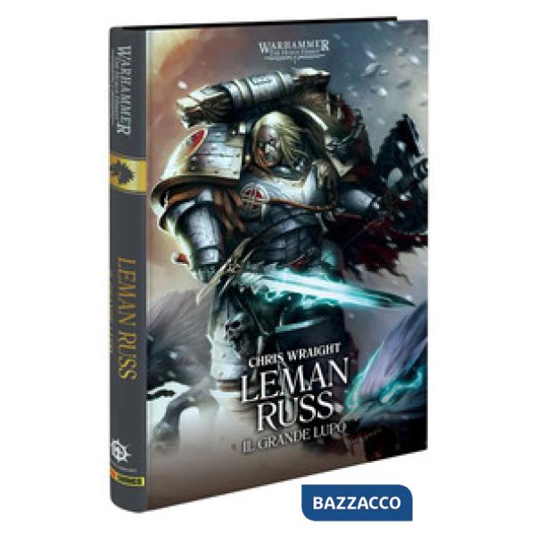 Leman Russ. Il grande lupo. The Horus heresy. Warhammer