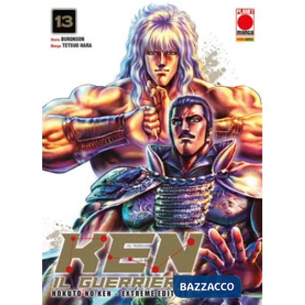 Ken il guerriero. Hokuto no Ken. Extreme edition. Vol. 13