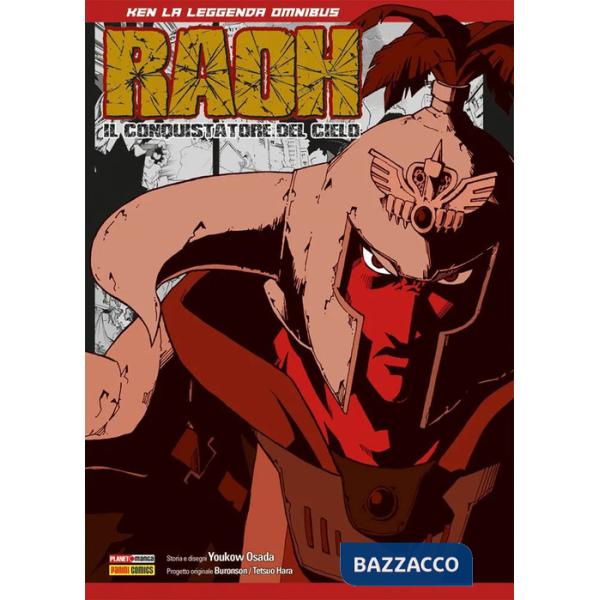 Raoh, il conquistatore del cielo. Ken la leggenda omnibus