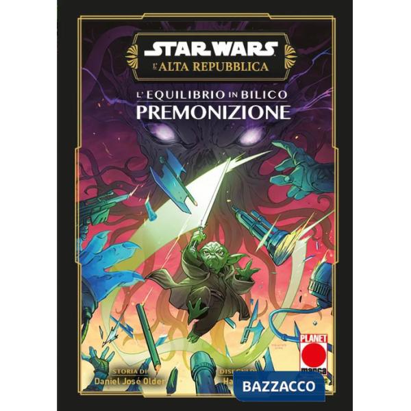 Equilibrio in bilico. Premonizione. L'Alta Repubblica. Star Wars (L')