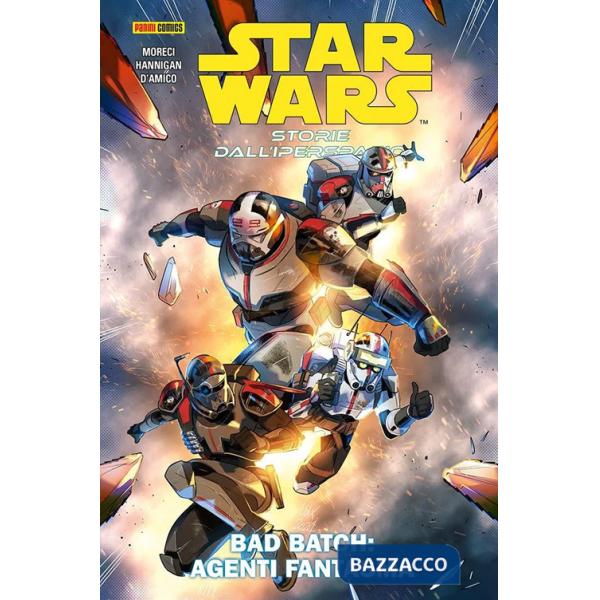 Star Wars. Storie dall'iperspazio. Vol. 4: Bad Batch: agenti fantasma