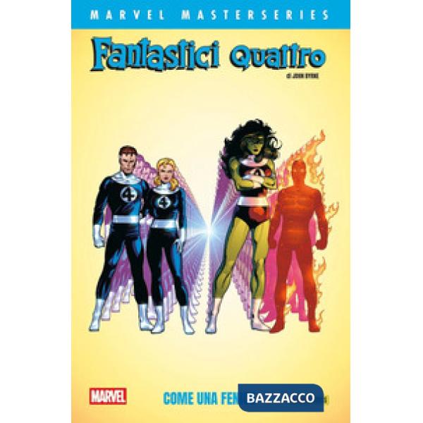 Fantastici Quattro. Vol. 4: Come una fenice