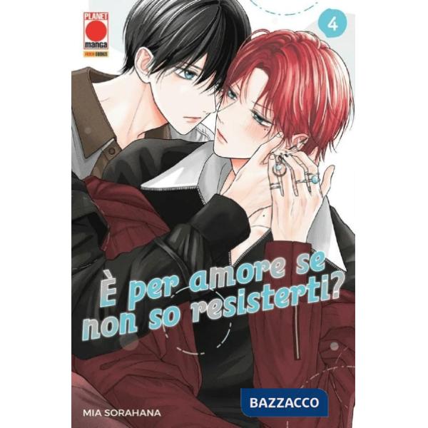 È per amore se non so resisterti?. Vol. 4