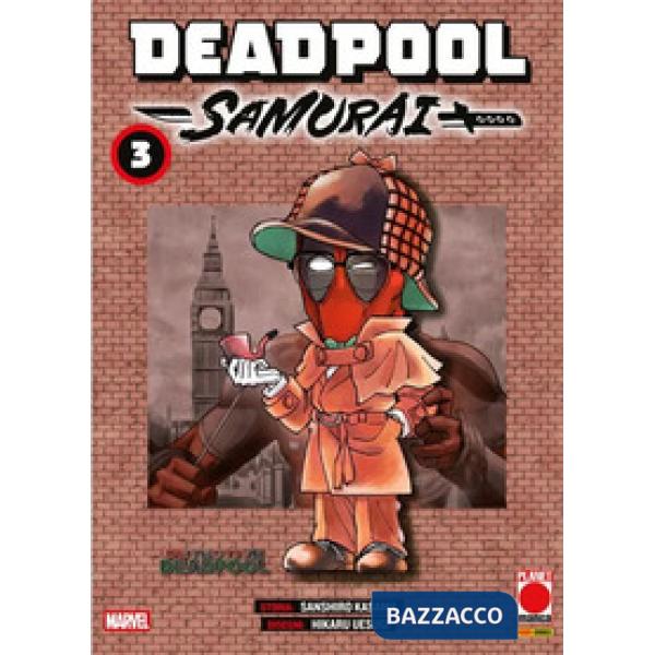 Deadpool samurai. Vol. 3