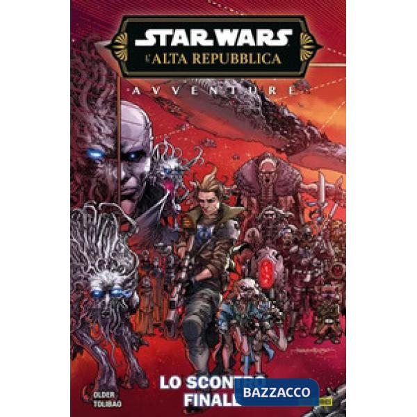 Avventure. L'Alta Repubblica. Star Wars. Fase 3. Vol. 5: Lo scontro finale