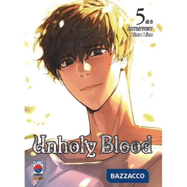 Unholy blood. Vol. 5