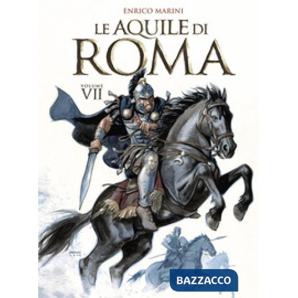 Aquile di Roma (Le). Vol. 7