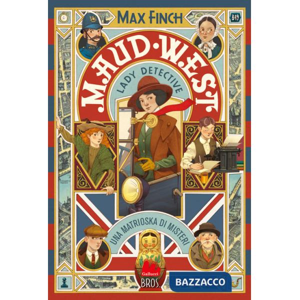 Matrioska di misteri. Maud West. Lady detective (Una)