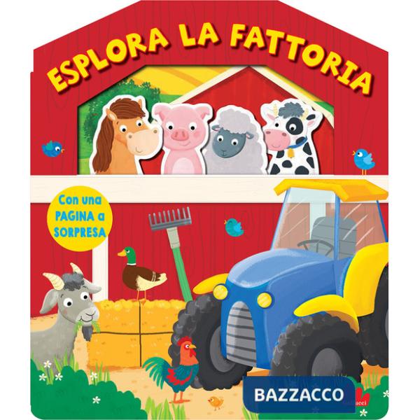 Esplora la fattoria. Nuova ediz.