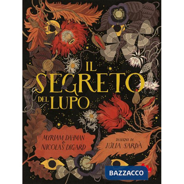Segreto del lupo. Ediz. a colori (Il)