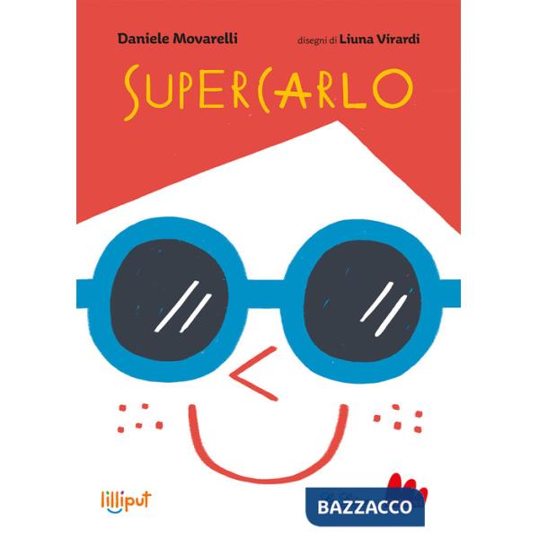 SuperCarlo. Ediz. a colori