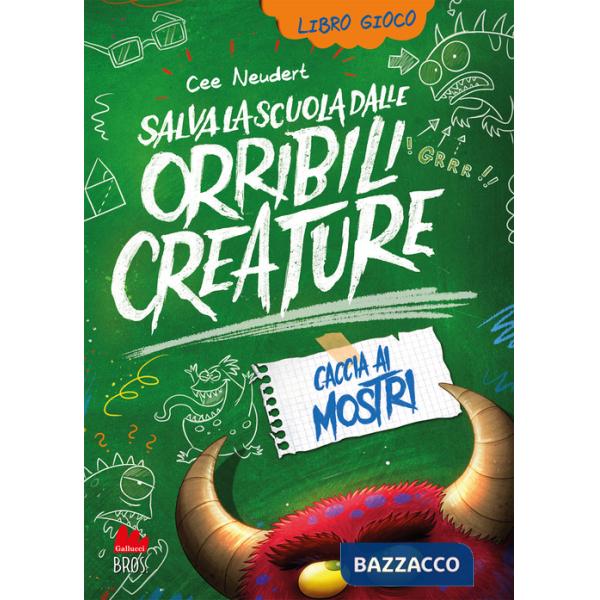 Salva la scuola dalle orribili creature che la infestano. Caccia ai mostri. Nuova ediz.. Vol. 2