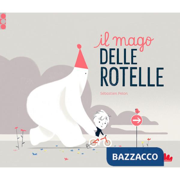 Il mago delle rotelle. Ediz. a colori