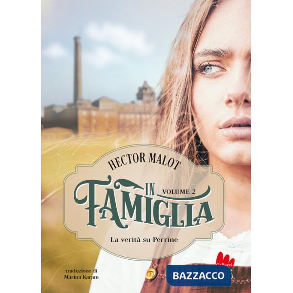 In famiglia. Vol. 2: La verità su Perrine