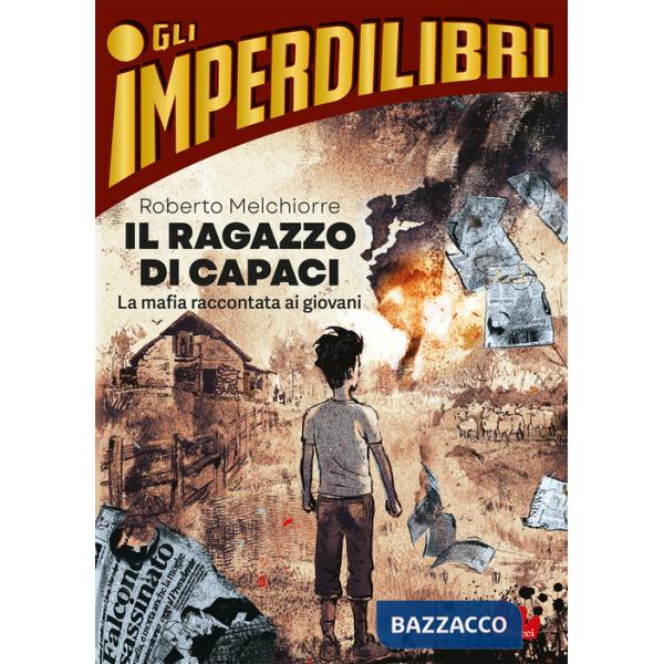 Ragazzo di Capaci (Il)