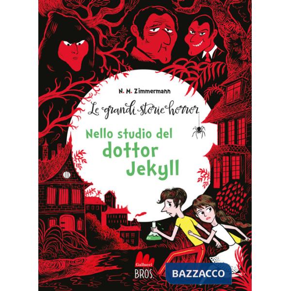 Grandi storie horror. Nuova ediz. (Le). Vol. 4: Nello studio del dottor Jekyll