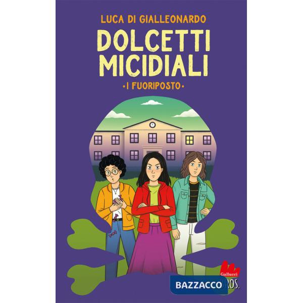 Dolcetti micidiali. I fuoriposto