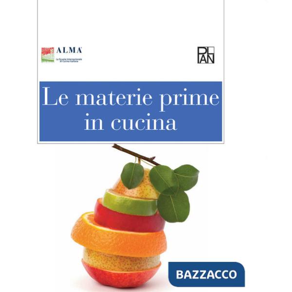 Materie prime in cucina (Le)