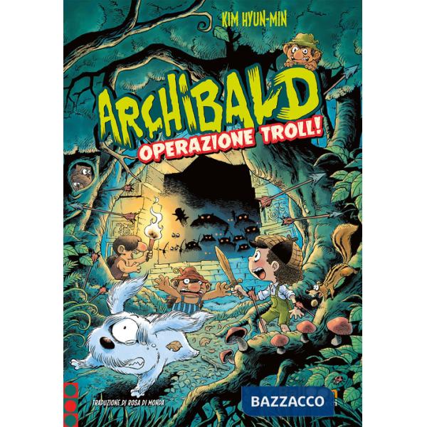 Archibald. Operazione troll