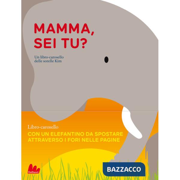 Mamma, sei tu? Ediz. a colori