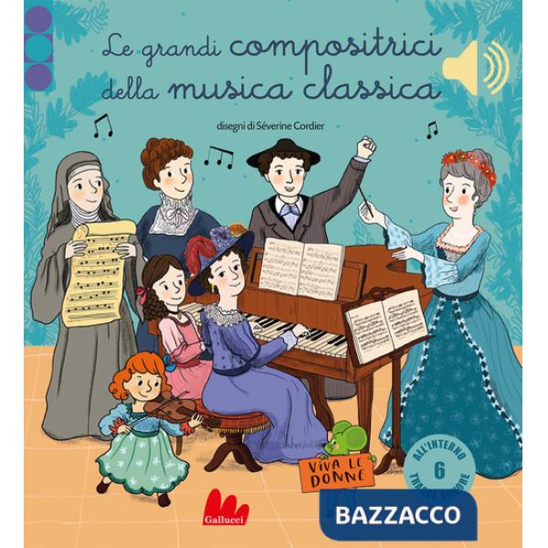 Grandi compositrici della musica classica (Le)