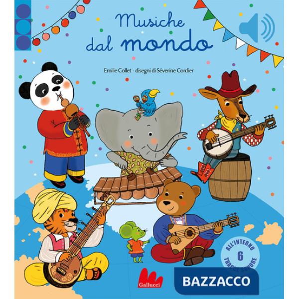 Musiche dal mondo. Ediz. a colori