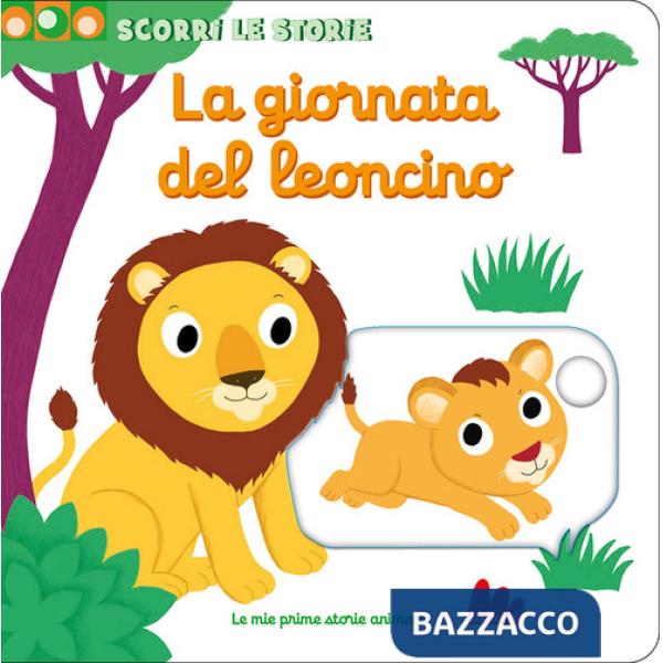 Giornata del leoncino. Scorri le storie. Ediz. a colori (La)
