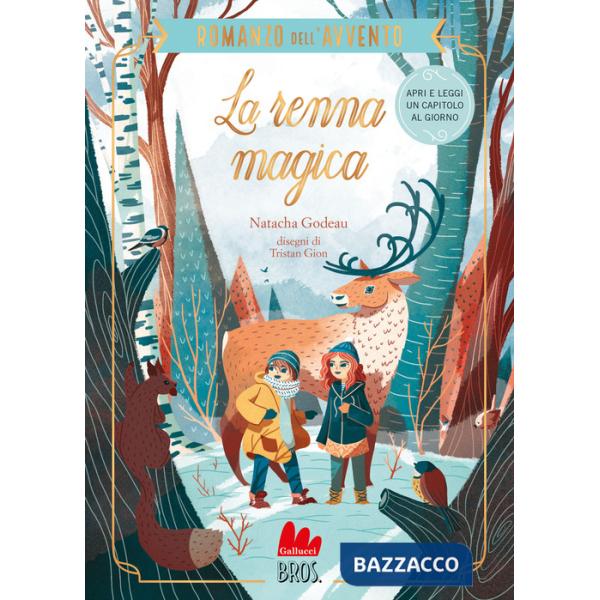 Renna magica. Il romanzo dell'Avvento (La)