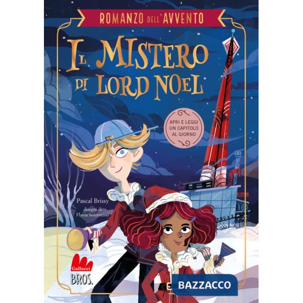 Mistero di Lord Noel. Il romanzo dell'Avvento (Il)